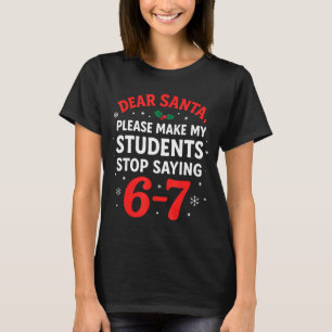 Funny Christmas Teacher Pajamas Students 6-7 67 Si T-Shirt