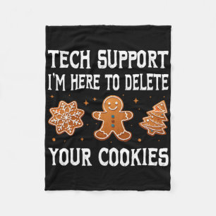 Funny Christmas Tech Support Here To Delete Cookie Fleece Blanket