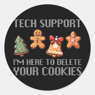 Funny Christmas Tech Support I'm Here To Delete Yo Classic Round Sticker