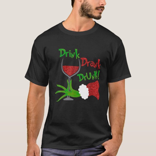 Funny Christmas tee Drink Drank Drunk xmas holiday (Front)