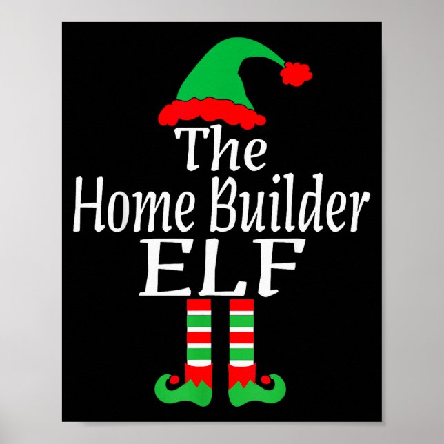 Funny Christmas The Home Builder Elf Developer Arc Poster (Front)