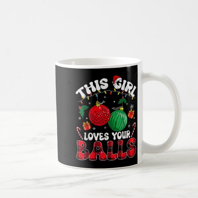 Funny Christmas This Girl Loves Your Humor Adult W Coffee Mug (Right)