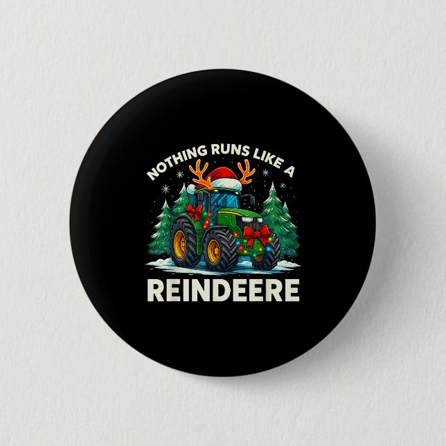 Funny Christmas Tractor Nothing Runs Like A Reinde 6 Cm Round Badge (Front)