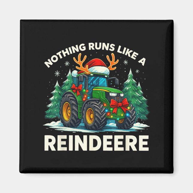 Funny Christmas Tractor Nothing Runs Like A Reinde Magnet (Front)