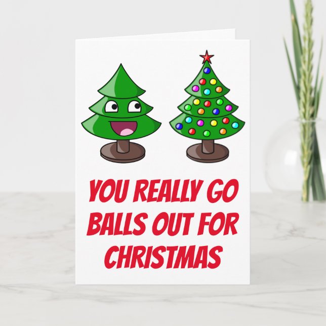 Funny Christmas Tree - Balls out Holiday Card (Front)
