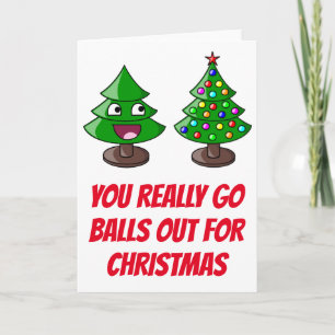 Funny Christmas Tree - Balls out Holiday Card