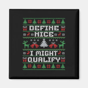 Funny Christmas Ugly Sweater - Define Nice Magnet