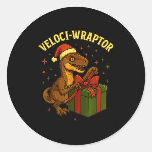Funny Christmas Velociraptor Pun Veloci-wraptor Classic Round Sticker