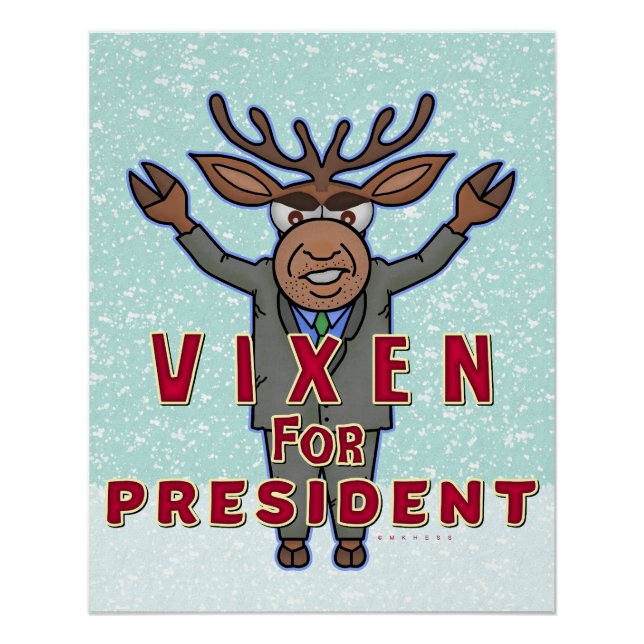Funny Christmas Vixen President Reindeer Election Poster (Front)