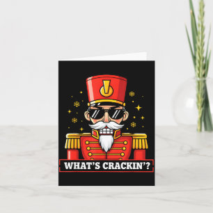 Funny Christmas Whats Crackin Nutcracker Men Kids  Card