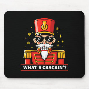 Funny Christmas Whats Crackin Nutcracker Men Kids Mouse Pad