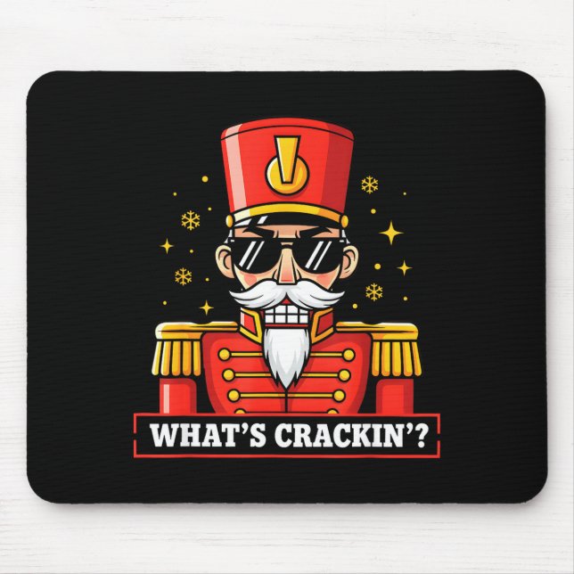 Funny Christmas Whats Crackin Nutcracker Men Kids  Mouse Pad (Front)