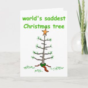 Funny Christmas World's Saddest Christmas Tree Holiday Card