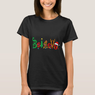 Funny Christmas Xmas Bigfoot Believe Sasquatch In T-Shirt