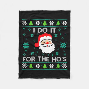 Funny Christmas Xmas Inappropriate Santa I Do It F Fleece Blanket