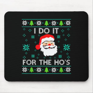 Funny Christmas Xmas Inappropriate Santa I Do It F Mouse Pad