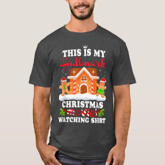 Funny Christmashis Is My Hallmarks Movie Watch ret T-Shirt