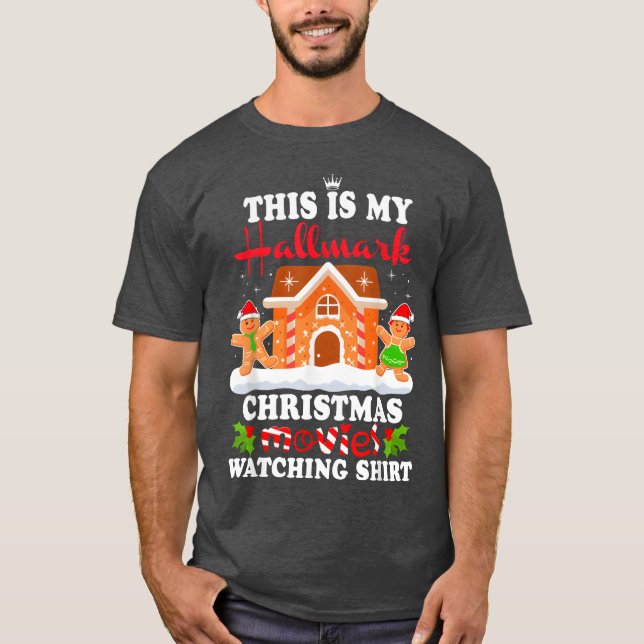 Funny Christmashis Is My Hallmarks Movie Watch ret T-Shirt (Front)