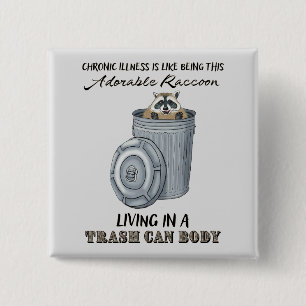 Funny Chronic Illness Button, Chronic Illness Joke 15 Cm Square Badge