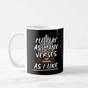 Funny Church Organist Verses Coffee Mug