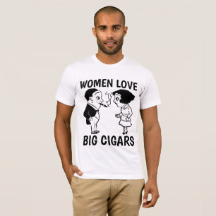 Funny CIGAR t-shirts, WOMEN LOVE BIG CIGARS T-Shirt
