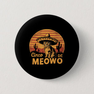 Funny Cinco De Mayo Cat Men Women Cinco De Meowo 6 Cm Round Badge