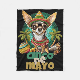 Funny Cinco De Mayo Dog Design Cute Chihuahua Mexi Fleece Blanket