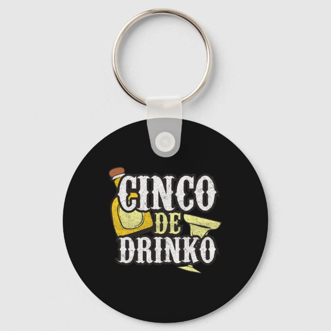 Funny Cinco De Mayo Drinko Celebration  Key Ring (Front)