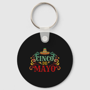 Funny Cinco De Mayo For Mexican Party  Key Ring