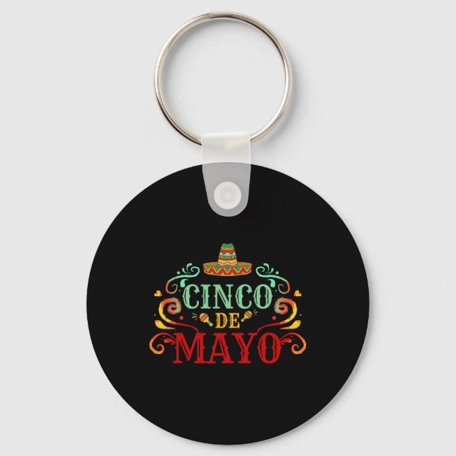 Funny Cinco De Mayo For Mexican Party  Key Ring (Front)