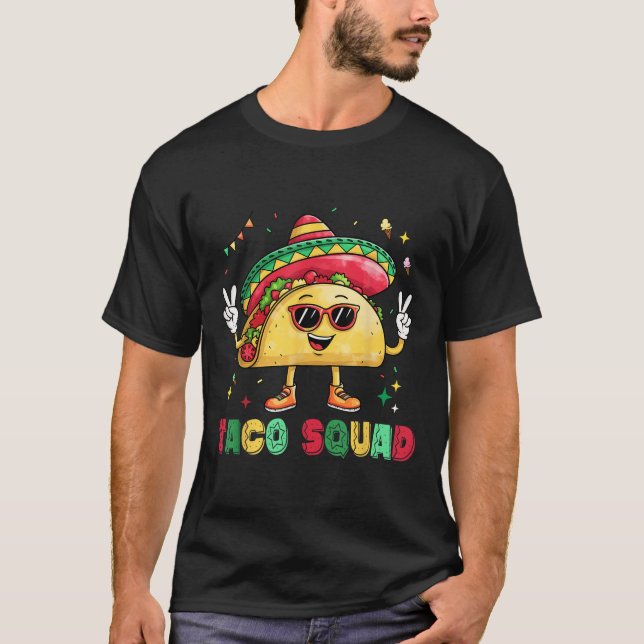 Funny Cinco De Mayo Funny Taco Squad Sombrero Hat  T-Shirt (Front)
