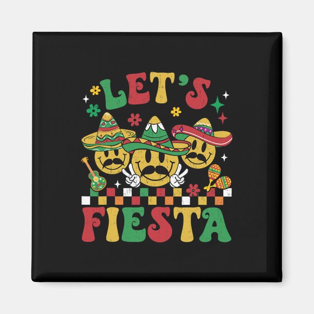Funny Cinco De Mayo Groovy Let's Fiesta Smile Men  Magnet (Front)