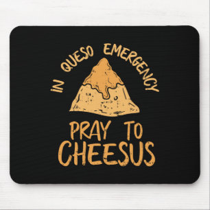 Funny Cinco De Mayo In Queso Emergency Shirt Pray  Mouse Pad