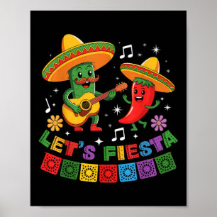 Funny Cinco De Mayo Lets Fiesta Cactus Sombrero Ha Poster