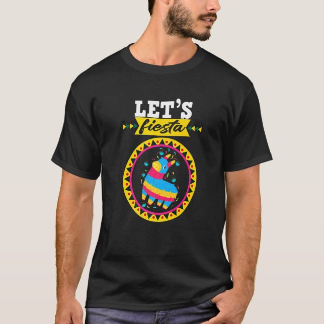 Funny Cinco De Mayo Let's Fiesta Pinata Mexicana H T-Shirt (Front)