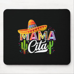 Funny Cinco De Mayo Mamacita Mexican Mummy For Mum Mouse Pad
