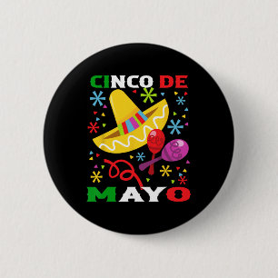 Funny Cinco De Mayo Mexican Fiesta 5 De Mayo Men W 6 Cm Round Badge