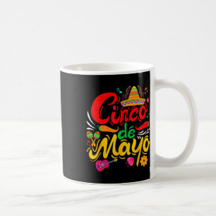 Funny Cinco De Mayo Mexican Fiesta Party 5 De Mayo Coffee Mug
