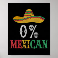 Funny Cinco De Mayo Mexico Fiesta Party 0 Percent 