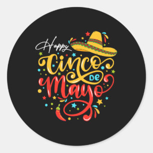Funny Cinco De Mayo Party Fiesta 5 De Mayo Mexican Classic Round Sticker