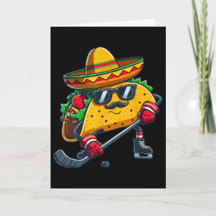 Funny Cinco De Mayo Taco Ice Hockey Player Men Wom Card