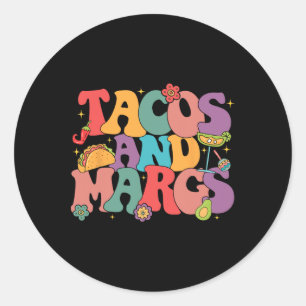 Funny Cinco De Mayo Tacos And Margs Mexican Fiesta Classic Round Sticker