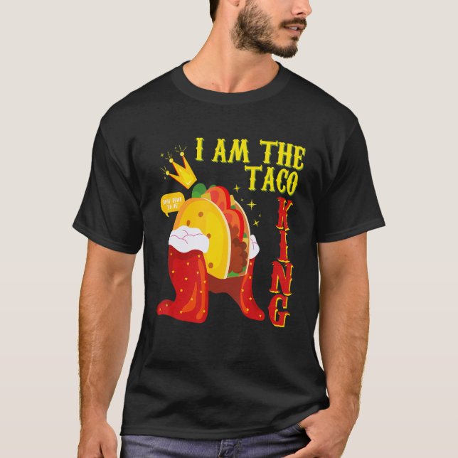 Funny Cinco De Mayo tee I Am the Taco King Boy Dow (Front)