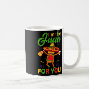 Funny Cinco De Mayo Vintage Mexican I'm The Juan  Coffee Mug