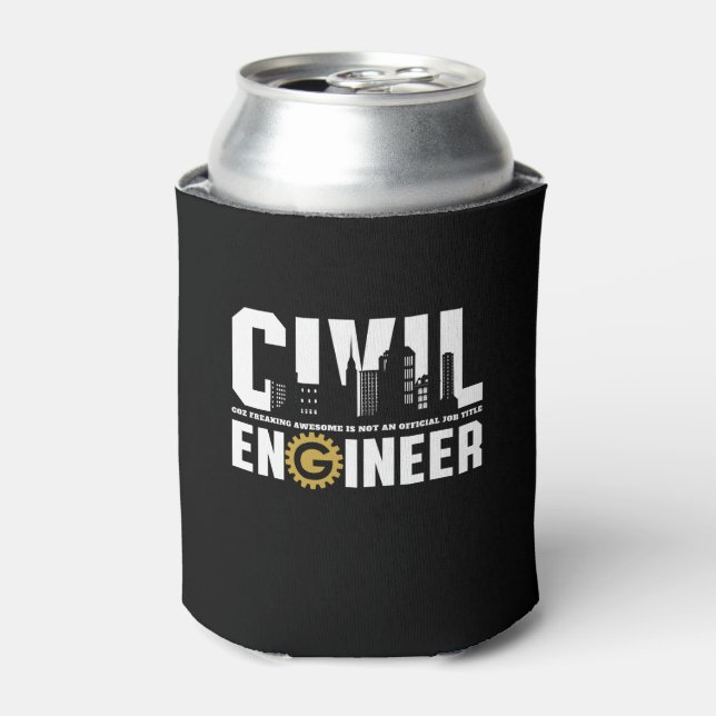 Funny Civil Engineer Civil Engineering Student Can Cooler (Can Front)