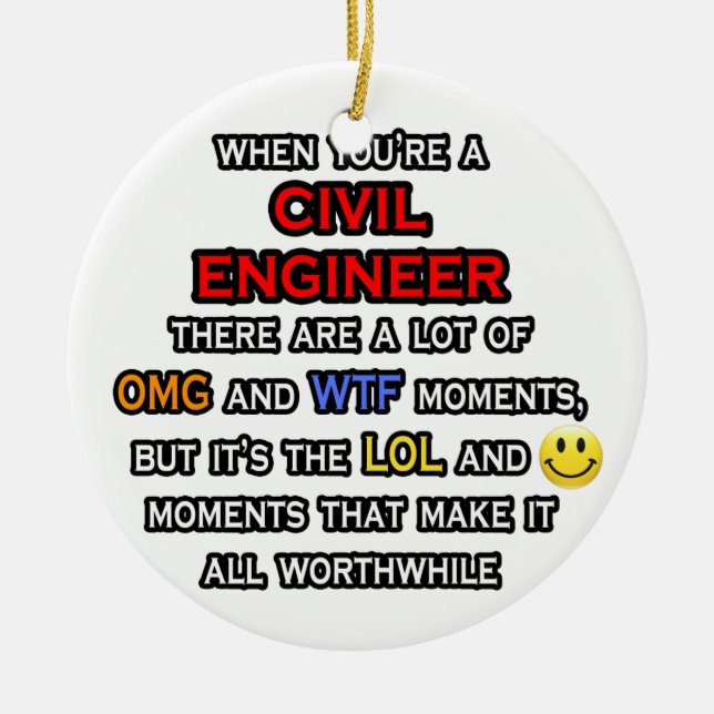 Funny Civil Engineer ... OMG WTF LOL Ceramic Tree Decoration (Front)