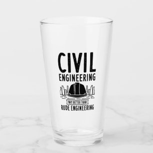 Funny Civil Engineering Gag Engineer Graduate Glass