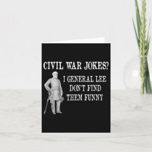 Funny Civil War Design For History Buff & Hist Card