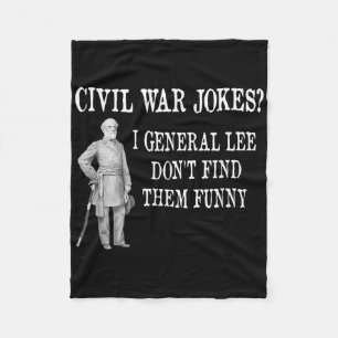 Funny Civil War Design For History Buff &amp; Hist Fleece Blanket