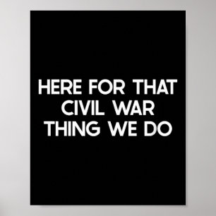 Funny Civil War Saying Humour Joke  Poster